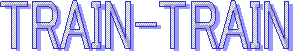 TRAIN-TRAIN